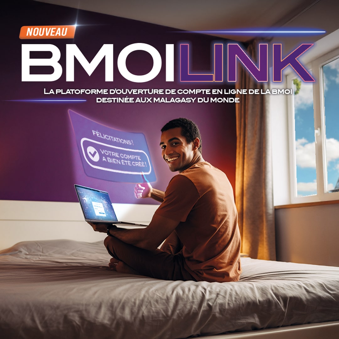 BMOI LINK – Ouvrir un compte bancaire à Madagascar depuis l’étranger
